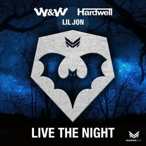 W&W/Hardwell/Lil Jon - Live The Night