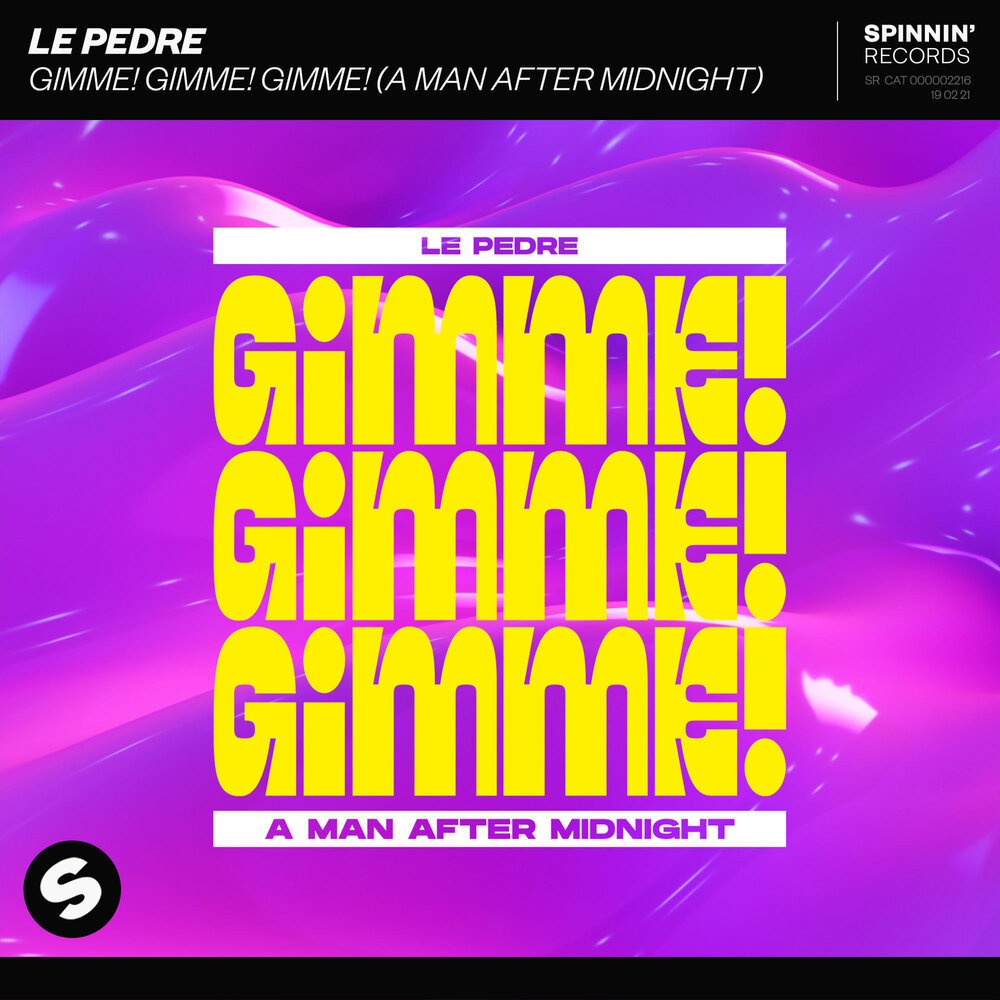 Le Pedre - Gimme! Gimme! Gimme! (A Man After Midnight)